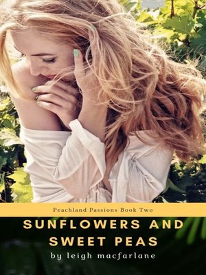 cover image of Sunflowers and Sweet Peas